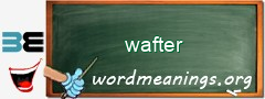 WordMeaning blackboard for wafter